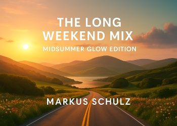 The Long Weekend Mix – Midsummer Glow 2025 Edition