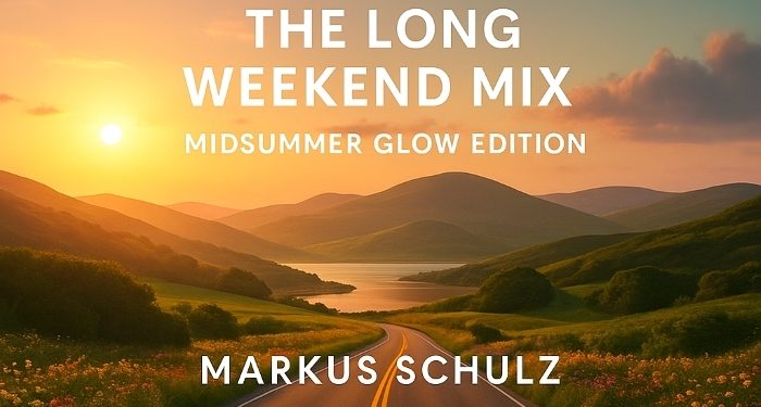 The Long Weekend Mix – Midsummer Glow 2025 Edition
